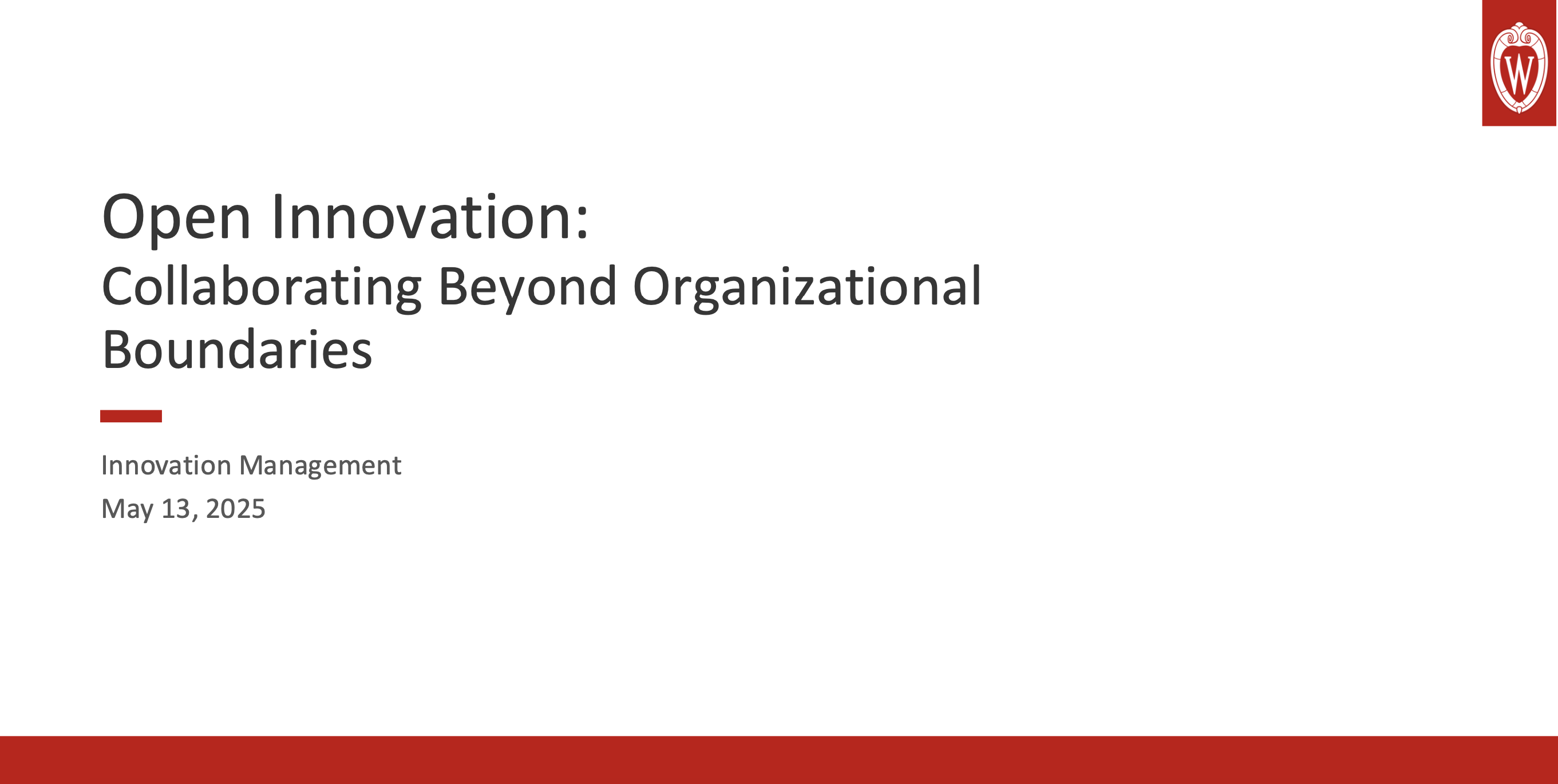 2. UWEBC Presentation Slides: Open Innovation: Collaborating Beyond Organizational Boundaries thumbnail
